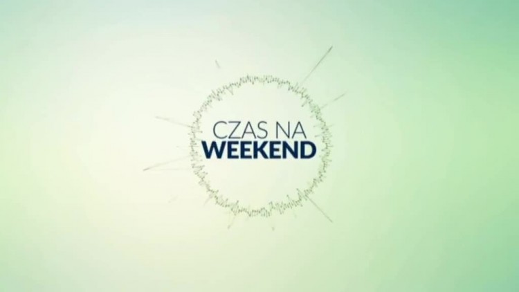 20180511_czas_na_weekend.mp4